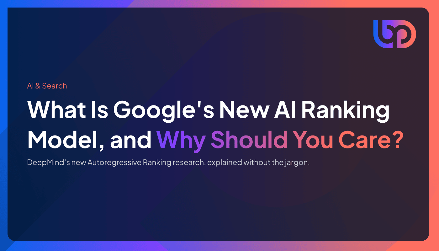 What Is Google's New AI Ranking Model, and Why Should You Care?
