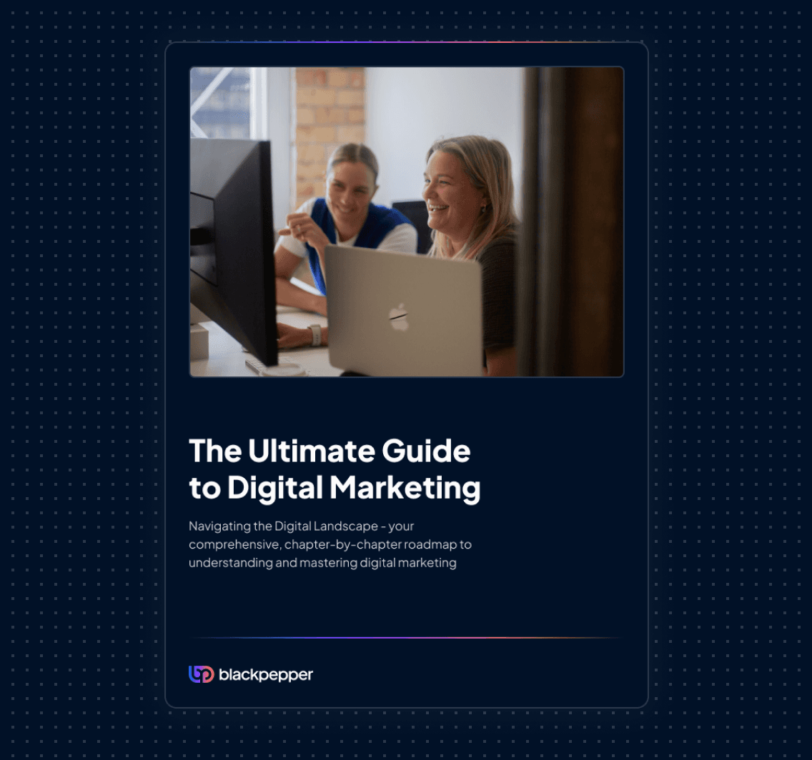 The Ultimate Guide to Digital Marketing — Blackpepper